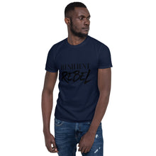 Load image into Gallery viewer, Resilient Rebel Short-Sleeve Unisex T-Shirt
