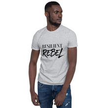 Load image into Gallery viewer, Resilient Rebel Short-Sleeve Unisex T-Shirt